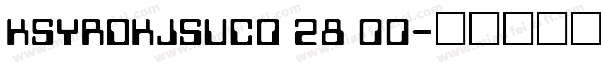KSYRDKJSUC0 28 00字体转换